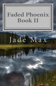 Paperback Faded Phoenix Book II Book