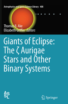 Paperback Giants of Eclipse: The ζ Aurigae Stars and Other Binary Systems Book