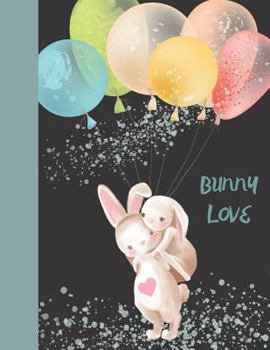 Paperback Bunny Love: Best Friends College Ruled Composition Writing Notebook Book