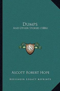 Paperback Dumps: And Other Stories (1886) Book