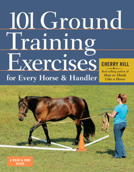 Spiral-bound 101 Ground Training Exercises for Every Horse & Handler Book