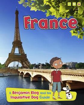 Paperback France: A Benjamin Blog and His Inquisitive Dog Guide Book
