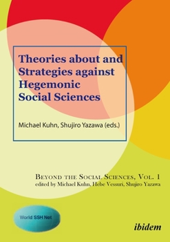 Paperback Theories about and Strategies Against Hegemonic Social Sciences Book