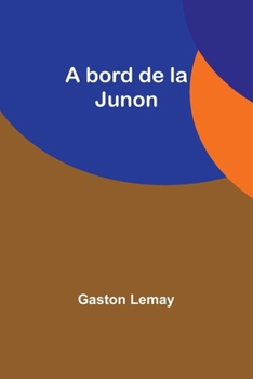 Paperback A bord de la Junon [French] Book