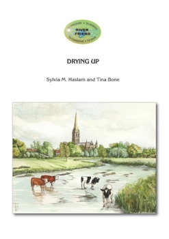 Paperback Drying Up: River Friend Series Book 1 Book