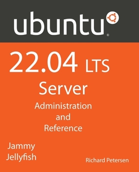 Paperback Ubuntu 22.04 LTS Server: Administration and Reference Book