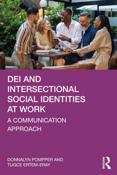 Paperback DEI and Intersectional Social Identities at Work: A Communication Approach Book