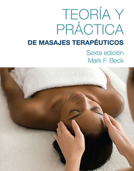 Theory and Practice of Therapeutic Massage, Spanish Translated
