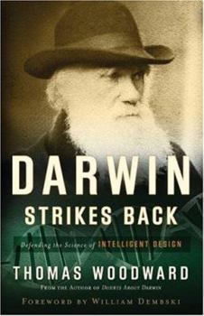 Paperback Darwin Strikes Back: Defending the Science of Intelligent Design Book
