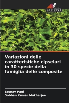 Paperback Variazioni delle caratteristiche cipselari in 30 specie della famiglia delle composite [Italian] Book