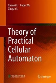 Hardcover Theory of Practical Cellular Automaton Book