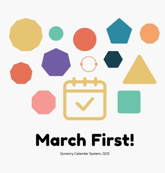 Hardcover March First, Quarancy Calendar System Book