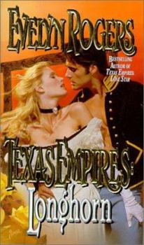 Texas Empires: Longhorn (Texas Empires) - Book  of the Texas Empires