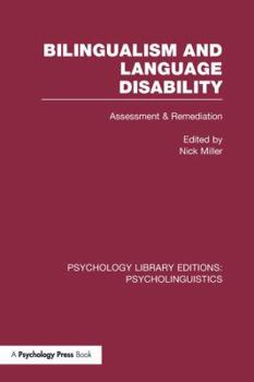 Paperback Bilingualism and Language Disability (PLE: Psycholinguistics): Assessment and Remediation Book