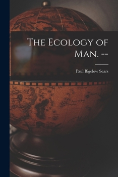 Paperback The Ecology of Man. -- Book