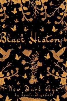 Black history: New Dark Age