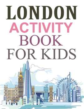 Paperback London Activity Book For Kids: London Adult Coloring Book