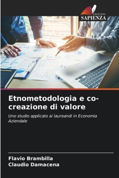 Paperback Etnometodologia e co-creazione di valore [Italian] Book