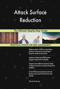 Paperback Attack Surface Reduction The Ultimate Step-By-Step Guide Book