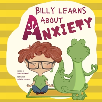 Paperback Billy Learns About Anxiety Book