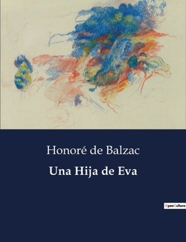 Paperback Una Hija de Eva [Spanish] Book