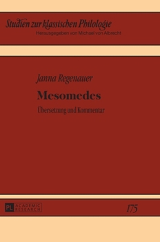 Hardcover Mesomedes: Uebersetzung und Kommentar [German] Book