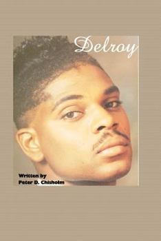 Paperback Delroy: A Peter D. Chisholm Story Book