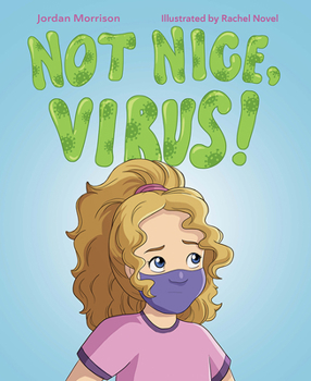 Hardcover Not Nice, Virus! Book