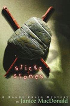 Paperback Sticks and Stones: A Randy Craig Mystery Book