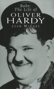 Paperback Babe: The Life of Oliver Hardy Book