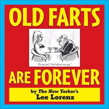 Paperback Old Farts Are Forever Book