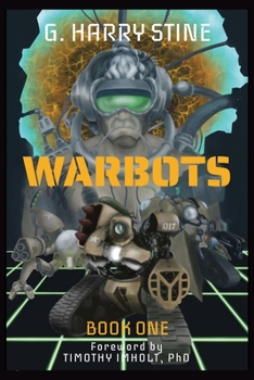 Warbots - Book #1 of the Warbots