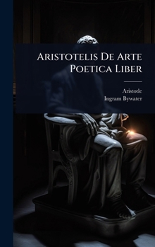 Aristotelis De Arte Poetica Liber (Ancient Greek Edition)