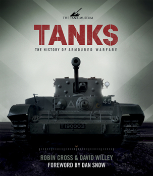Hardcover Tanks: The History of Armoured Warfare Book