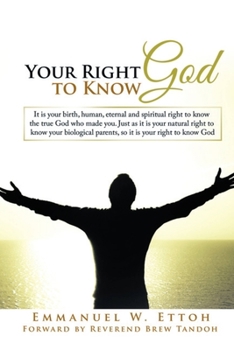 Paperback Your Right To Know God Book