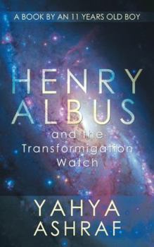 Paperback Henry Albus and the Transformigation Watch Book