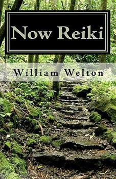 Paperback Now Reiki: Universal Energy and the Stillness of Now Book