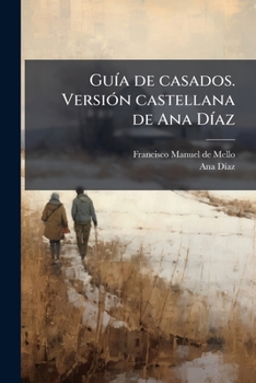 Paperback Guía de casados. Versión castellana de Ana Díaz [Spanish] Book