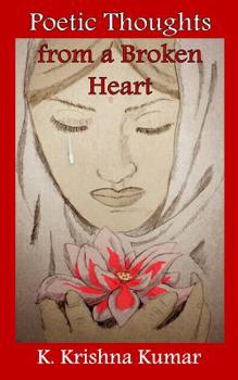 Paperback Poetic Thoughts from a Broken Heart Book