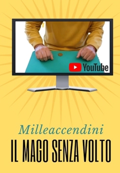 Paperback Milleaccendini: Il Mago senza volto [Italian] Book