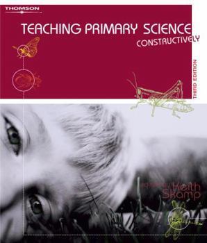 Teaching Primary Science Constructively