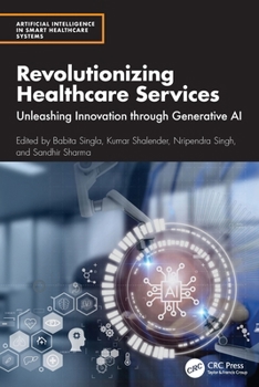 Revolutionizing Healthcare Services : Unleashing Innovation Through Generative AI