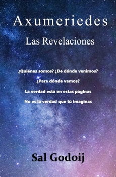Paperback AXUMERIEDES Las Revelaciones [Spanish] Book