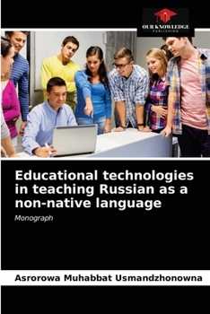 Paperback Educational technologies in teaching Russian as a non-native language Book
