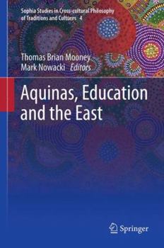 Hardcover Aquinas, Education and the East Book