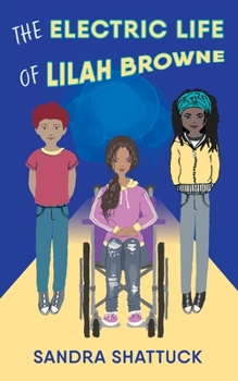 Paperback The Electric Life of Lilah Browne Book