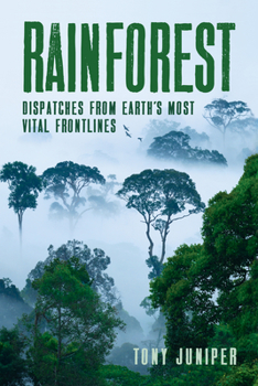 Paperback Rainforest: Dispatches from Earth's Most Vital Frontlines Book