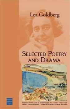Lea Goldberg: Selected Poetry and Drama