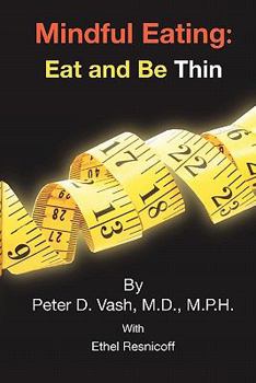 Paperback Mindful Eating: Eat and Be Thin Book