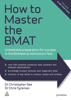 Paperback How to Master the Bmat: Unbeatable Preparation for Success in the Biomedical Admissions Test Book